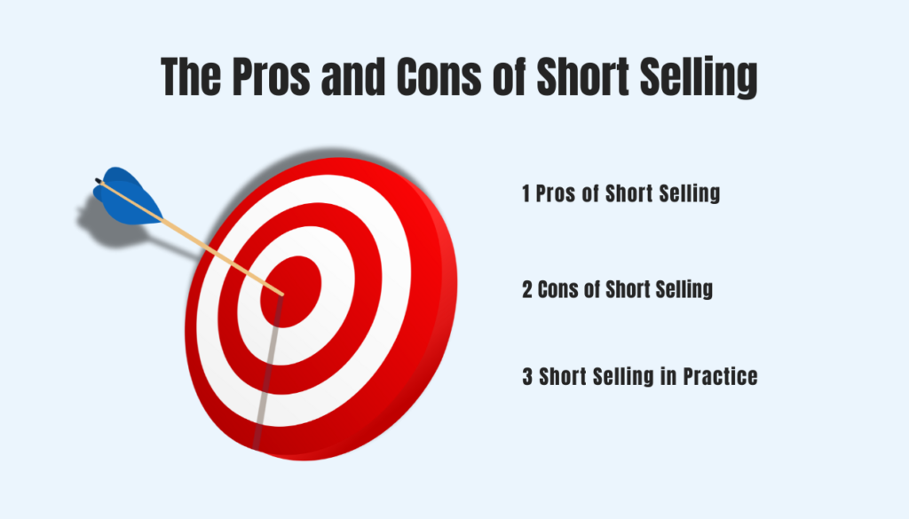 The Pros and Cons of Short Selling Stocks
