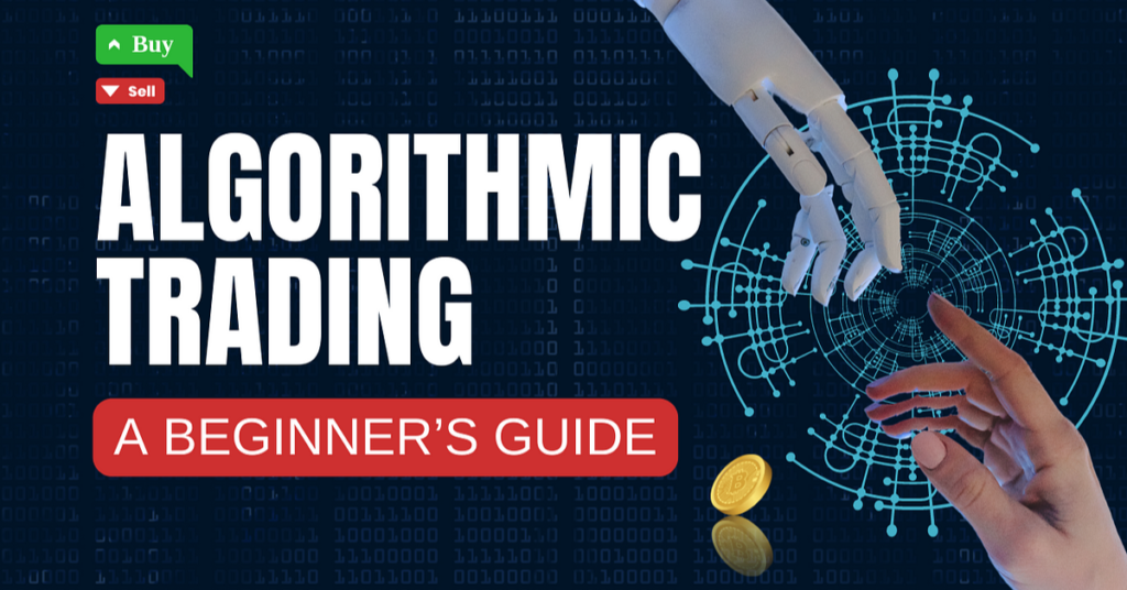 Algo Trading: A Simple Guide for Beginners in 2024