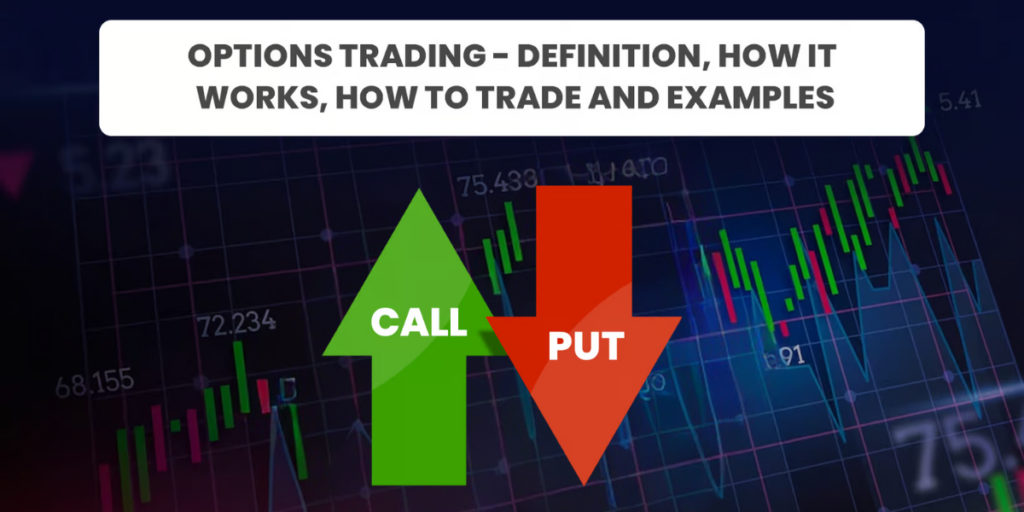 How Options Trading Works